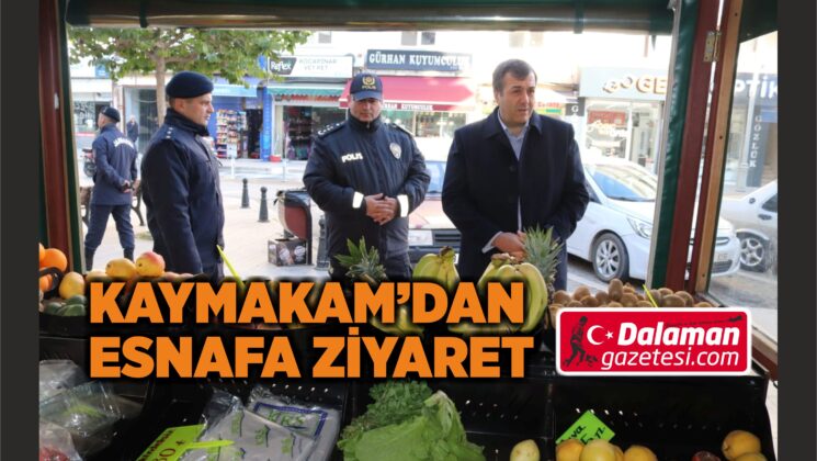 Kaymakam’dan Esnaf Ziyareti