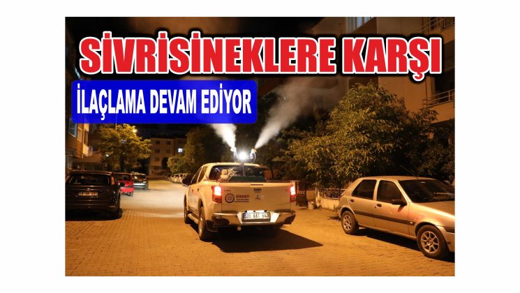 Büyükşehir Vektörle Mücadele Çalışmalarına devam ediyor