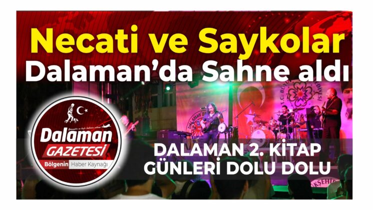 Necati ve Saykolar Dalaman’da sahne aldı